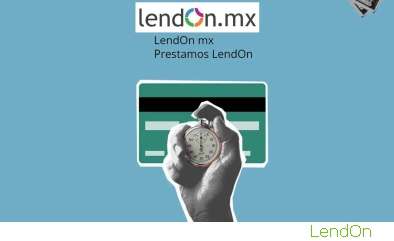 Opiniones LendOn Mexico